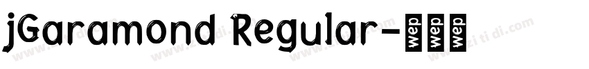 jGaramond Regular字体转换